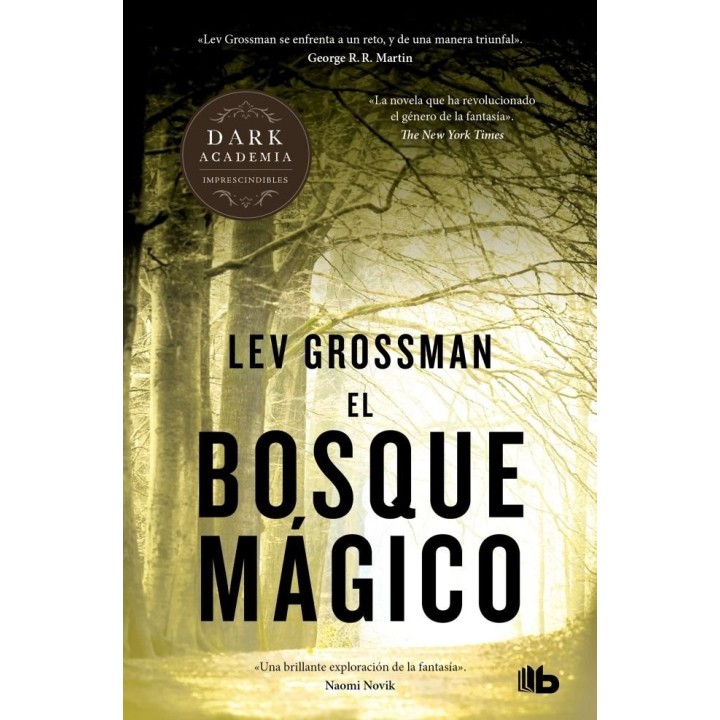 EL BOSQUE MAGICO TRILOGIA LOS MAGOS 2