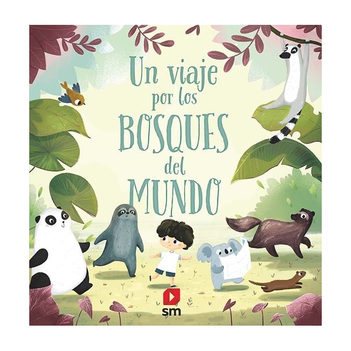 UN VIAJE POR LOS BOSQUES DEL MUNDO