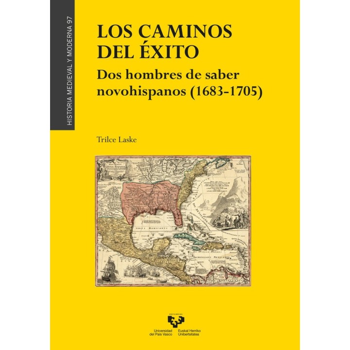 LOS CAMINOS DEL EXITO DOS HOMBRES DE SABER NOVOHISPANOS (16