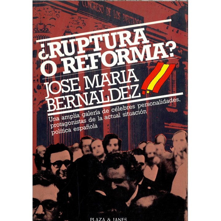 RUPTURA O REFORMA