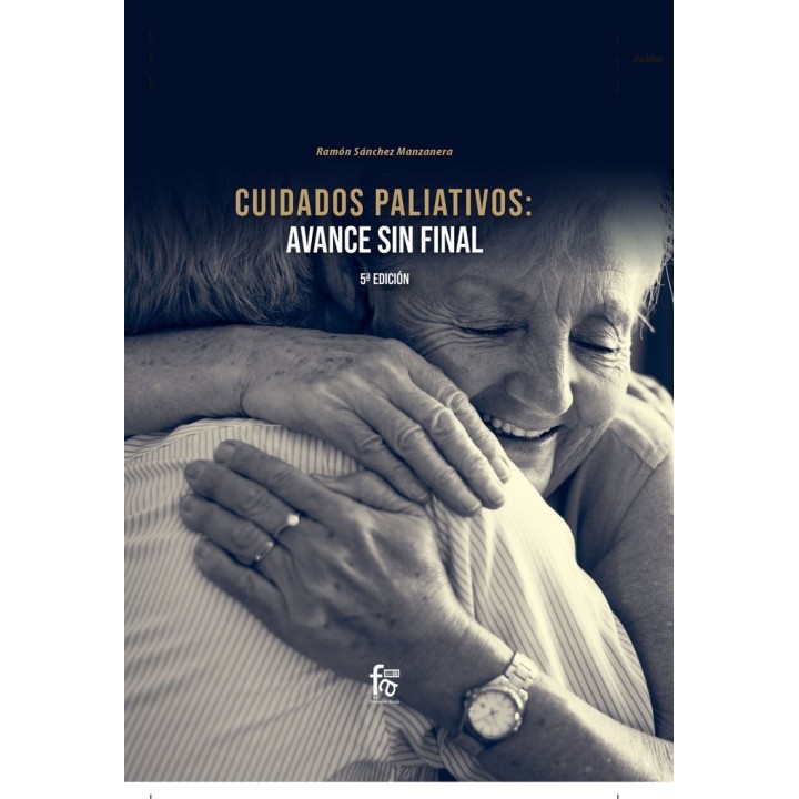 CUIDADOS PALIATIVOS AVANCE SIN FINAL 5ªED.