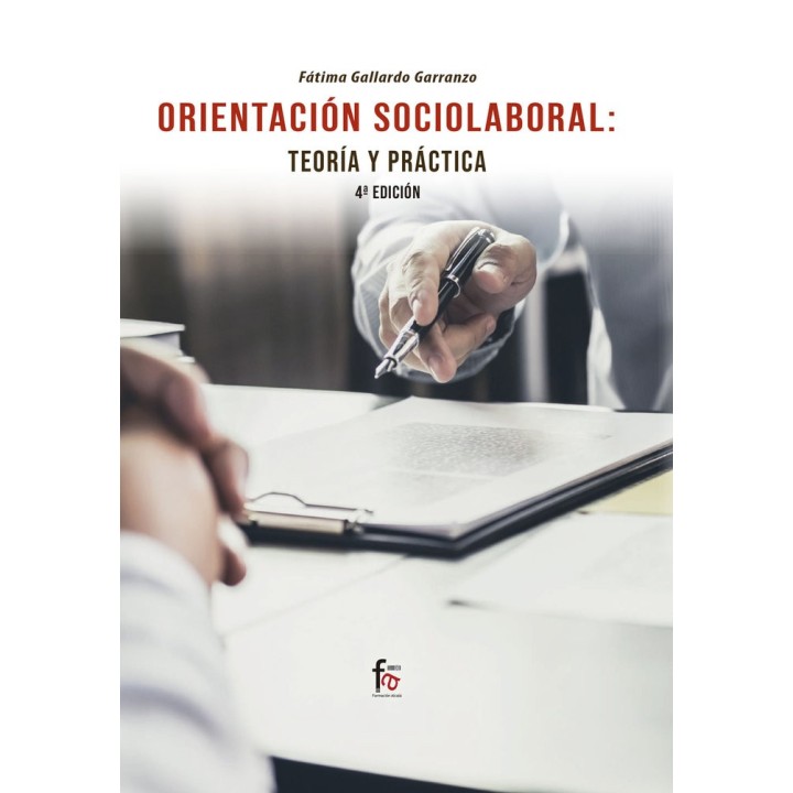 ORIENTACION SOCIOLABORAL TEORIA Y PRACTICA 4ªED