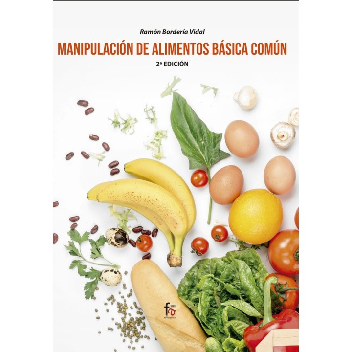 MANIPULACION DE ALIMENTOS BASICA COMUN 2ªED