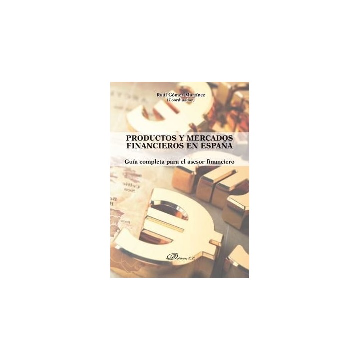 PRODUCTOS Y MERCADOS FINANCIEROS EN ESPAÑA