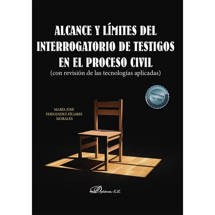 ALCANCE Y LIMITES DEL INTERROGATORIO DE TESTIGOS EN EL PROCE