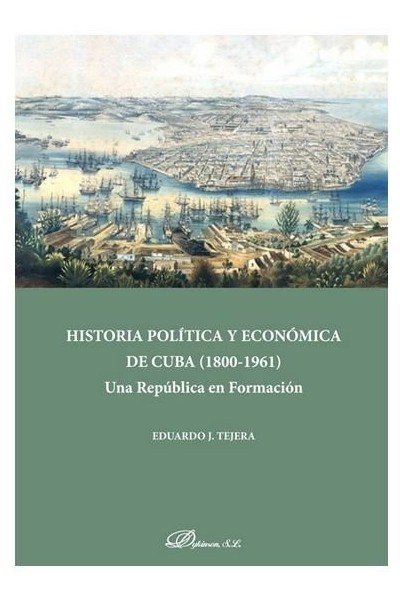 HISTORIA POLITICA ECONOMICA DE CUBA