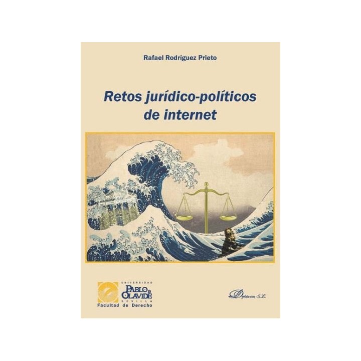 RETOS JURIDICO POLITICOS DE INTERNET
