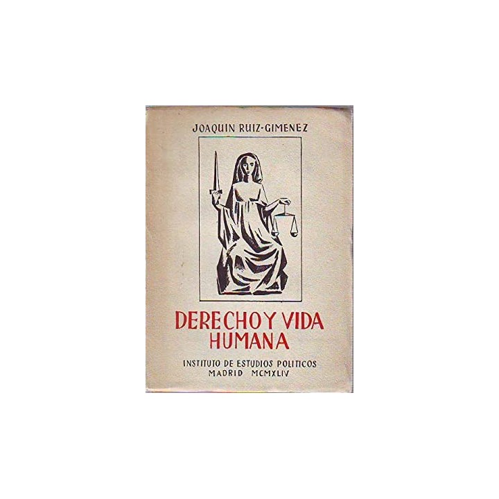 DERECHO Y VIDA HUMANA (REFLEXIONES A LA LUZ DE SANTO TOMAS)