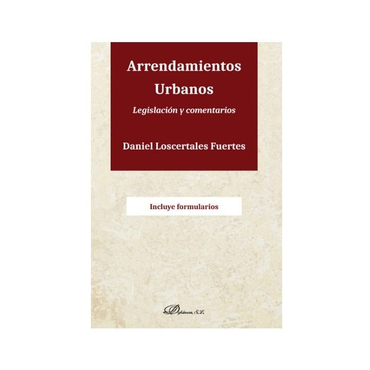 ARRENDAMIENTOS URBANOS. LEGISLACION Y COMENTARIOS