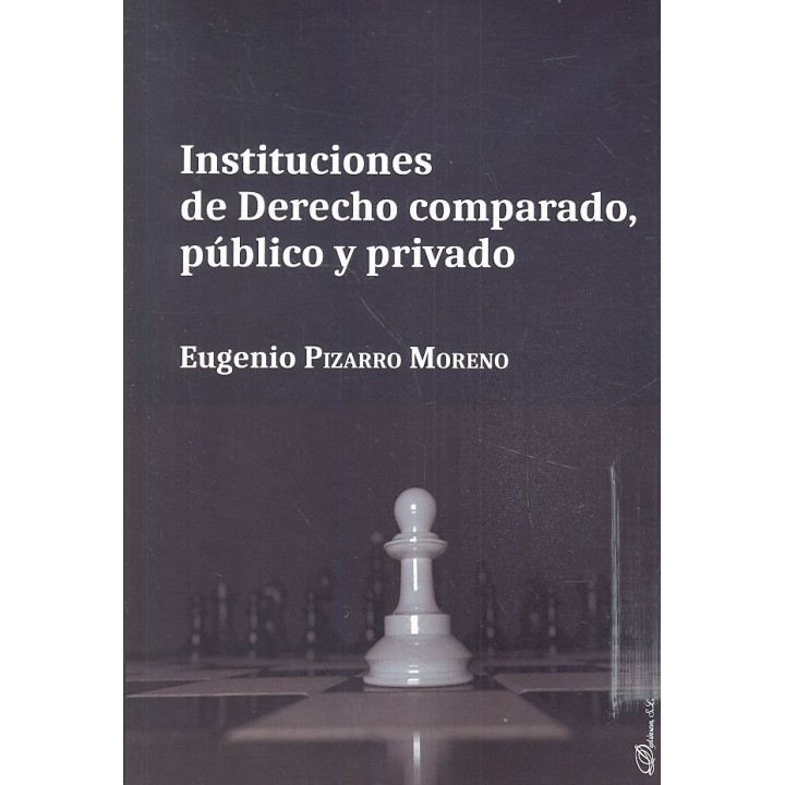 INSTITUCIONES DE DERECHO COMPARADO, PUBLICO Y PRIVADO