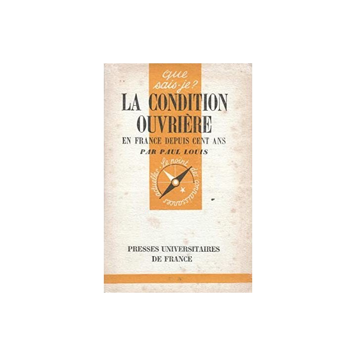 La condition ouvriere en France depuis cent ans