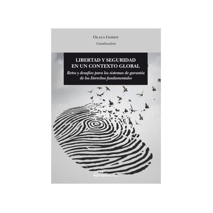 LIBERTAD Y SEGURIDAD EN UN CONTEXTO GLOBAL