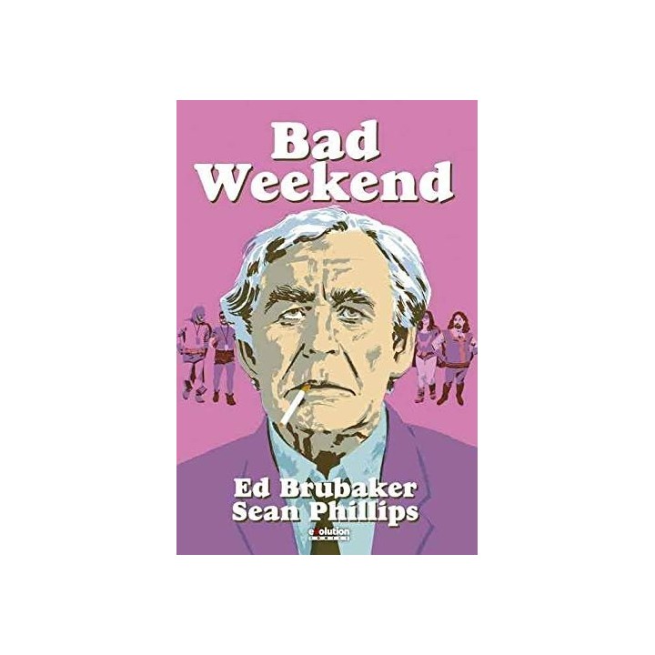 BAD WEEKEND