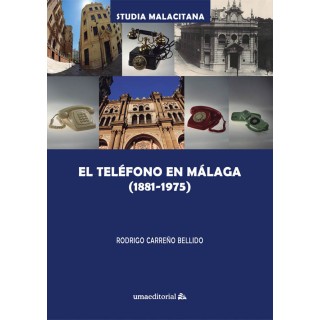EL TELEFONO EN MALAGA 1881 1975