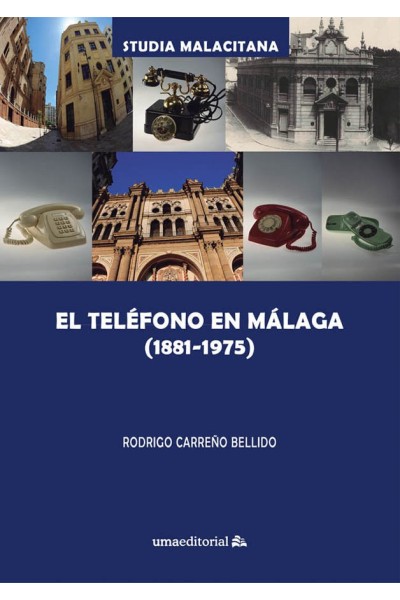 EL TELEFONO EN MALAGA 1881 1975