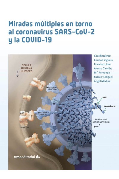 MIRADAS MULTIPLES EN TORNO AL CORONAVIRUS SARS-COV-2 Y LA CO