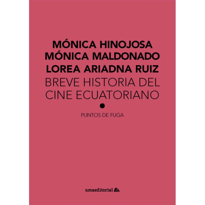 BREVE HISTORIA DEL CINE ECUATORIANO