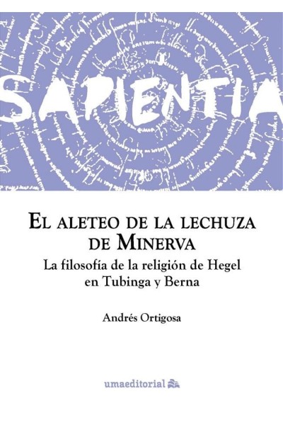 EL ALETEO DE LA LECHUZA DE MINERVA