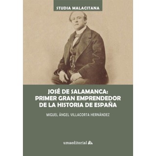 JOSE DE SALAMANCA PRIMER GRAN EMPRENDEDOR DE LA HISTORIA DE