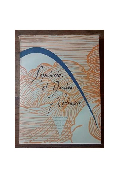 SEPÚLVEDA, EL DURATÓN Y PEDRAZA