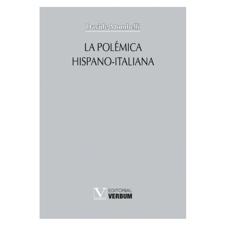 LA POLEMICA HISPANO ITALIANA