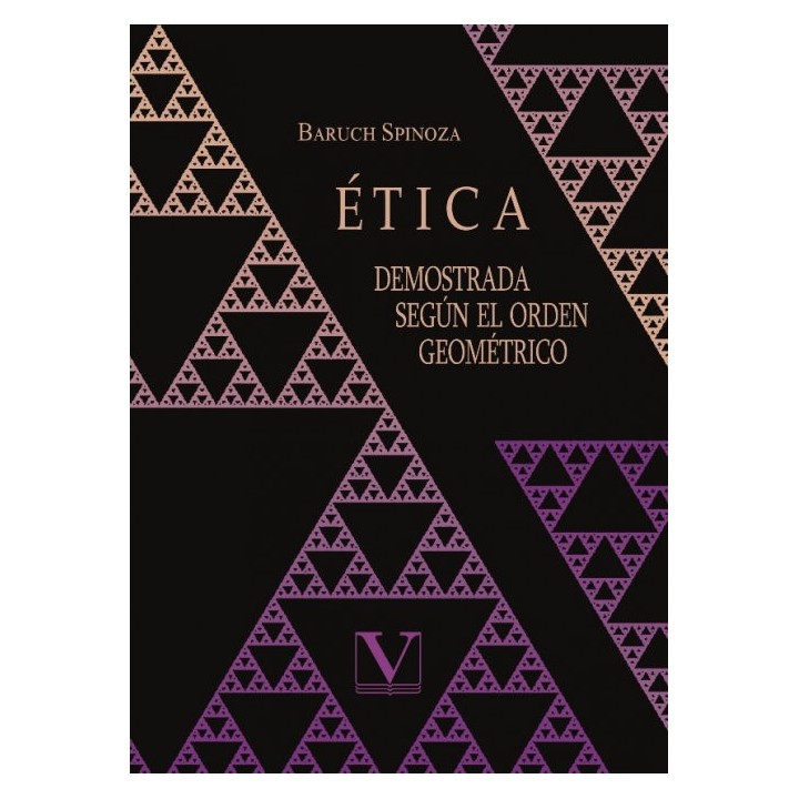 ETICA DEMOSTRADA SEGUN EL ORDEN GEOMETRICO