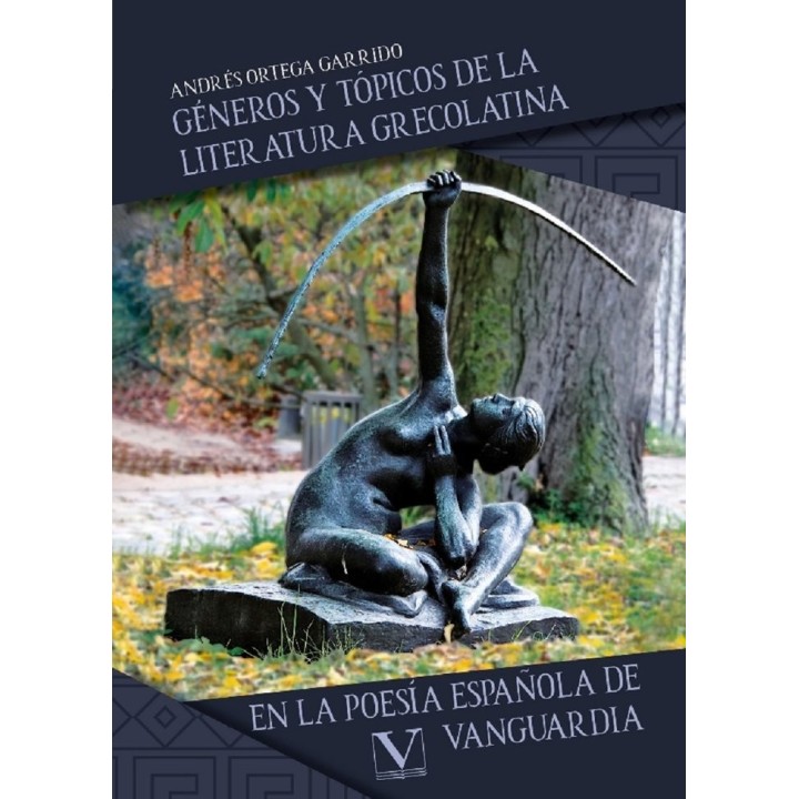 GENEROS Y TOPICOS DE LA LITERATURA GRECOLATINA EN LA POESIA