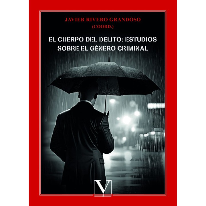 EL CUERPO DEL DELITO ESTUDIOS SOBRE EL GENERO CRIMINAL