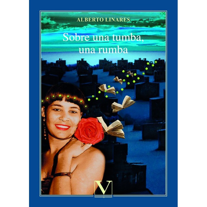 SOBRE UNA TUMBA, UNA RUMBA