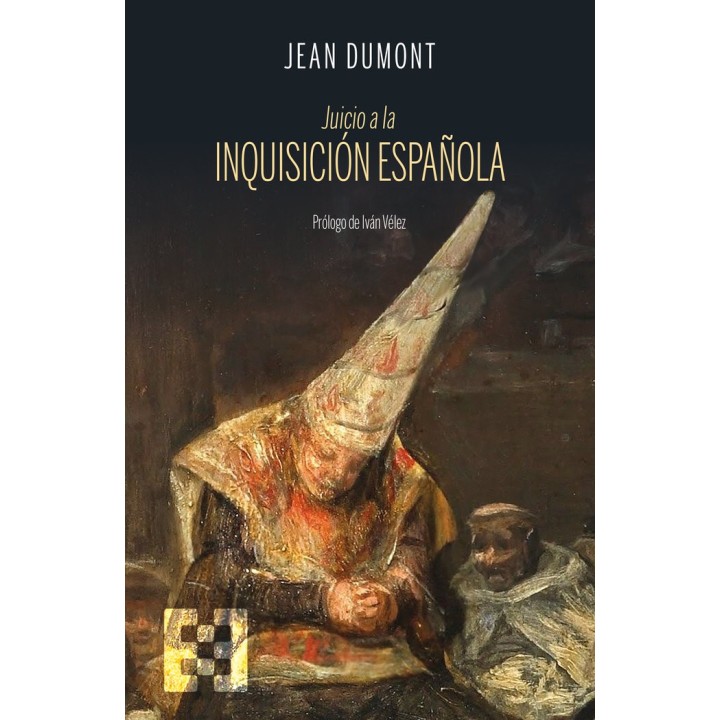 JUICIO A LA INQUISICION ESPAÑOLA
