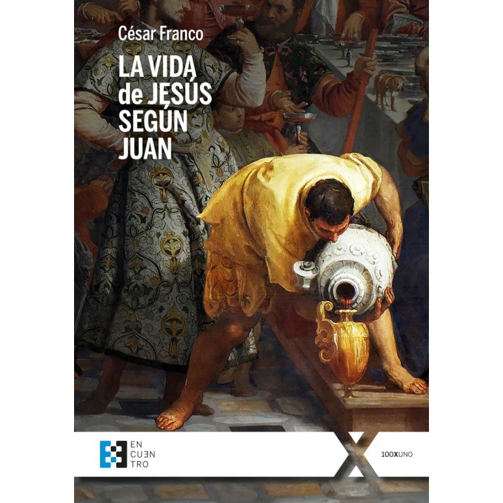 LA VIDA DE JESUS SEGUN JUAN