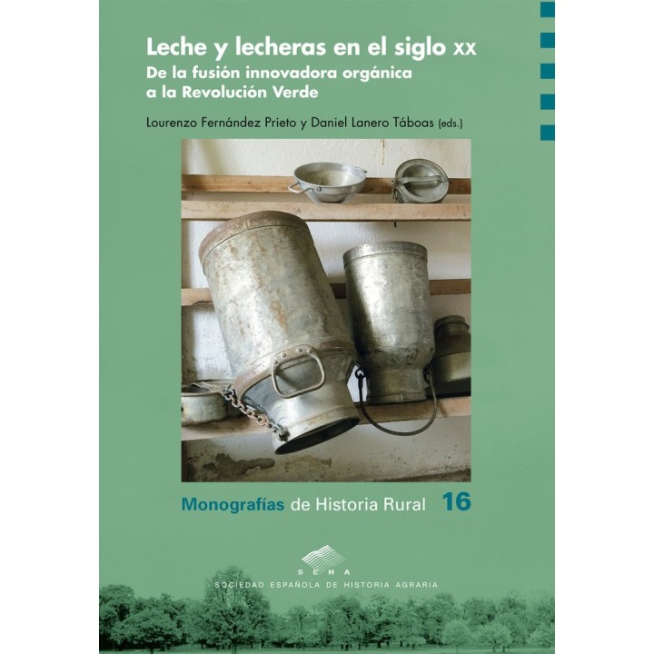 LECHE Y LECHERAS EN EL SIGLO XX