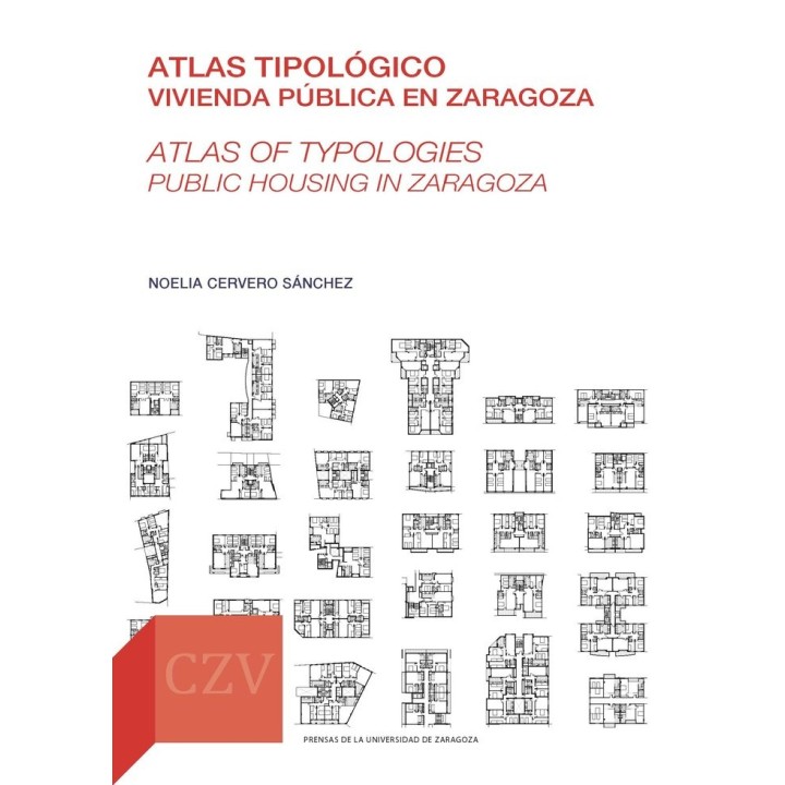 ATLAS TIPOLOGICO VIVIENDA PUBLICA EN ZARAGOZA