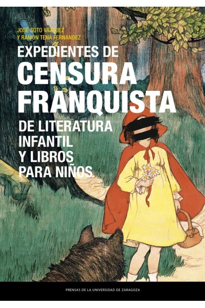 EXPEDIENTES DE CENSURA FRANQUISTA DE LITERATURA INFANTIL Y L