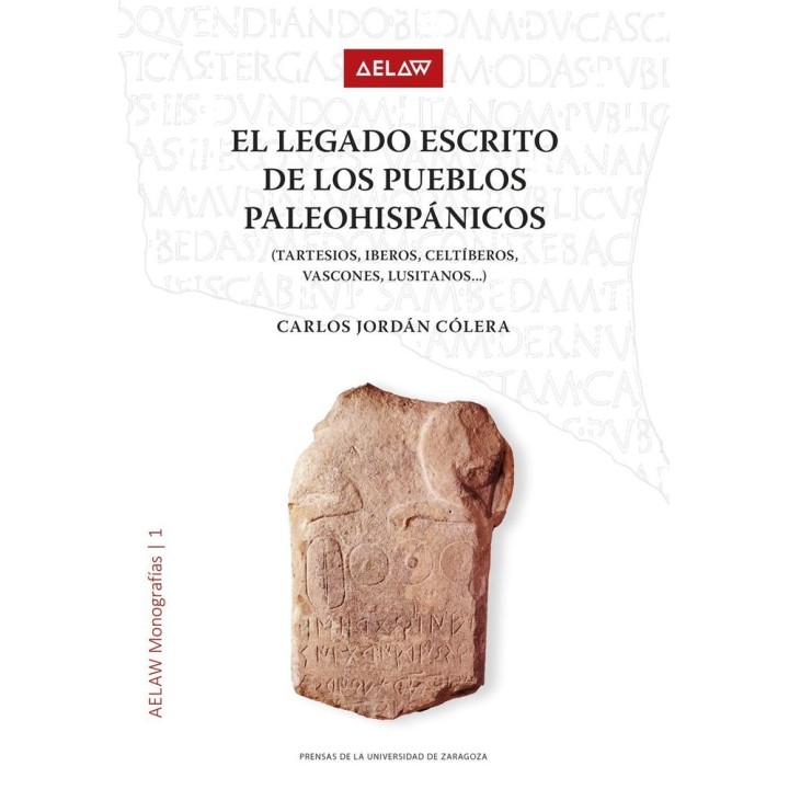 EL LEGADO ESCRITO DE LOS PUEBLOS PALEOHISPANICOS (TARTESIOS,
