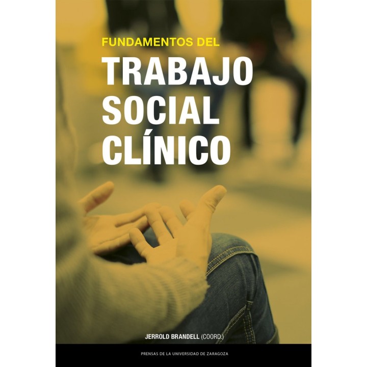 FUNDAMENTOS DEL TRABAJO SOCIAL CLINICO