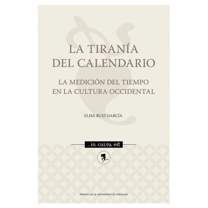 LA TIRANIA DEL CALENDARIO LA MEDICION DEL TIEMPO EN LA CULT