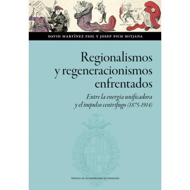 REGIONALISMOS Y REGENERACIONISMOS ENFRENTADOS ENTRE ENERGIA