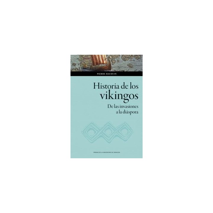 HISTORIA DE LOS VIKINGOS DE LAS INVASIONES A LA DIASPORA