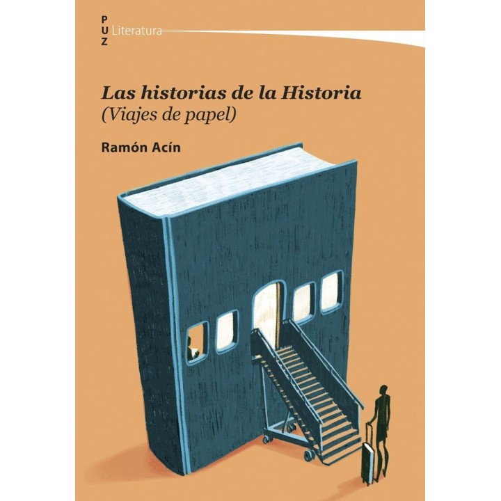LAS HISTORIAS DE LA HISTORIA VIAJES DE PAPEL