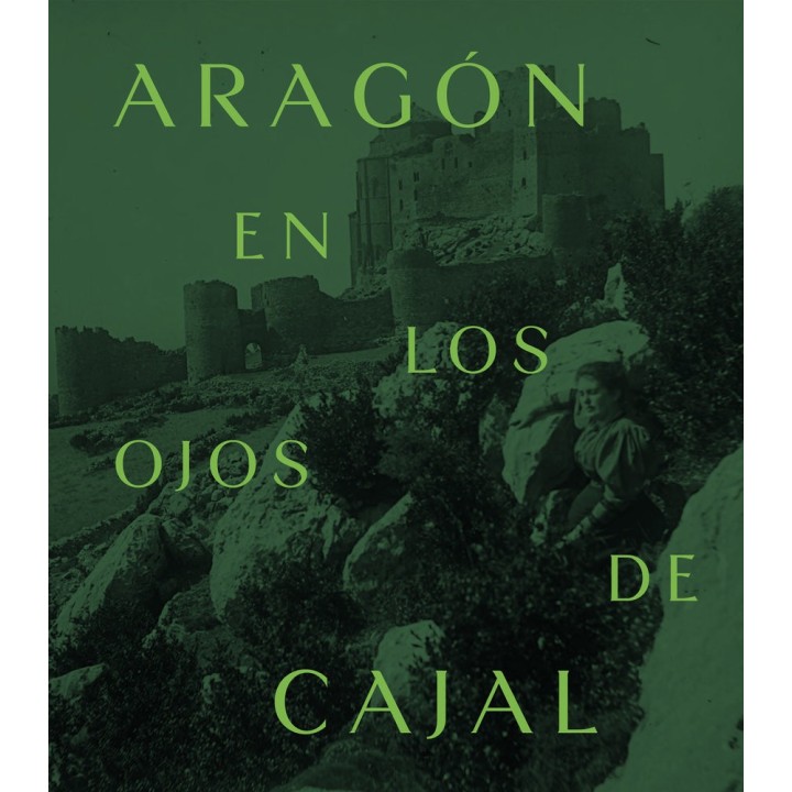 ARAGON EN LOS OJOS DE CAJAL