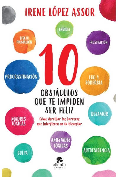 10 OBSTACULOS QUE TE IMPIDEN SER FELIZ