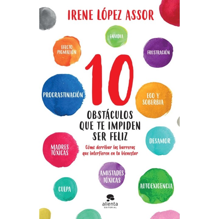 10 OBSTACULOS QUE TE IMPIDEN SER FELIZ