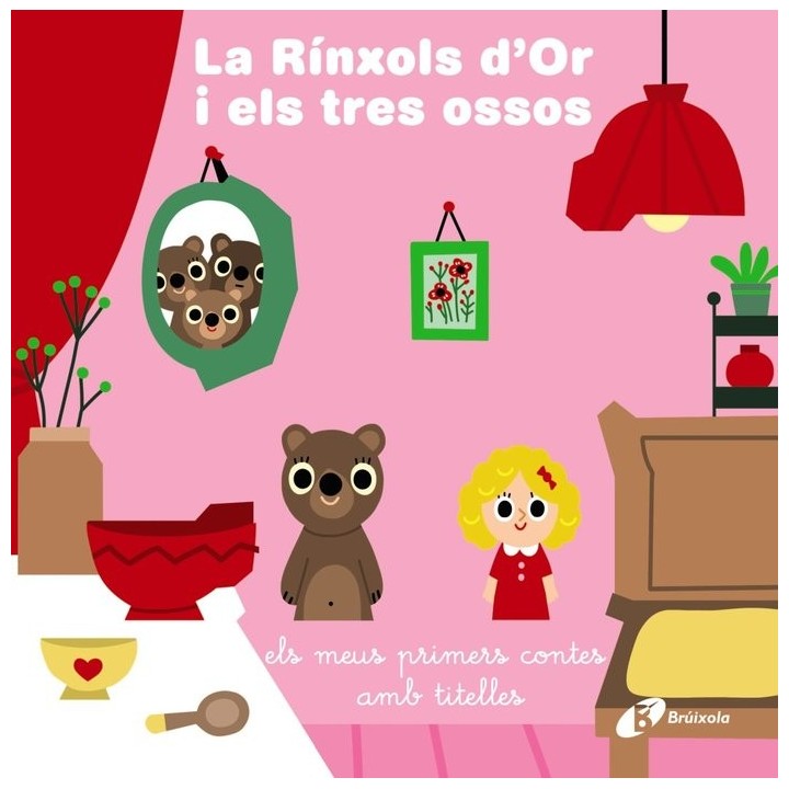LA RINXOLS DOR I ELS TRES OSSOS