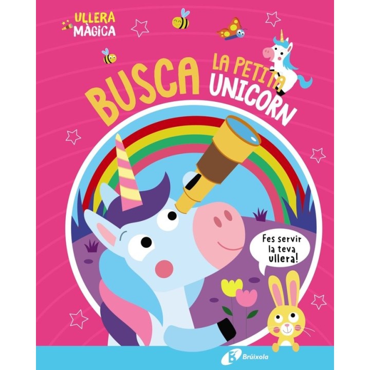 ULLERA MAGICA BUSCA LA PETITA UNICORN