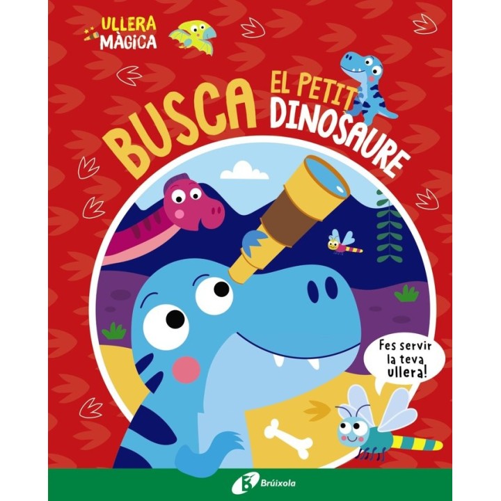 ULLERA MAGICA BUSCA EL PETIT DINOSAURE