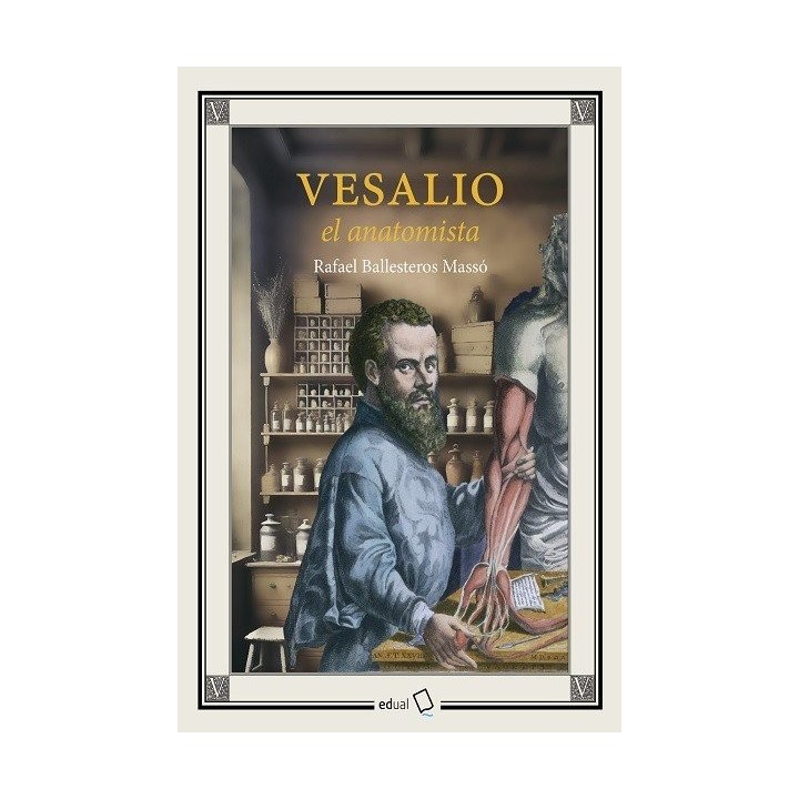 VERSALIO EL ANATOMISTA