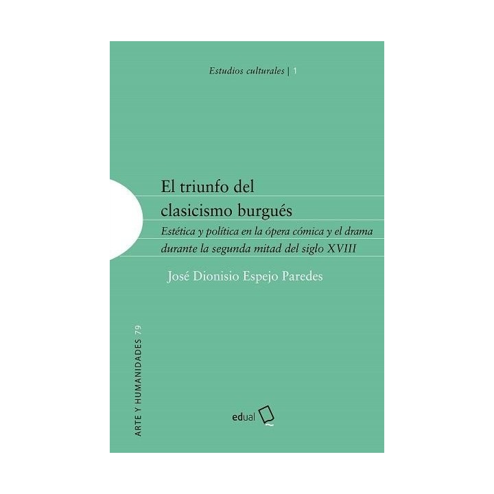 EL TRIUNFO DEL CLASICISMO BURGUES