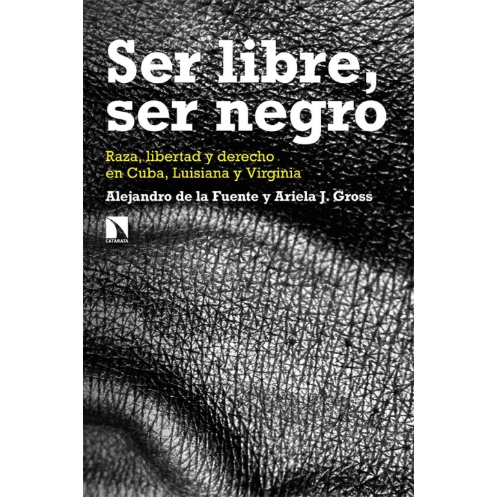 SER LIBRE SER NEGRO