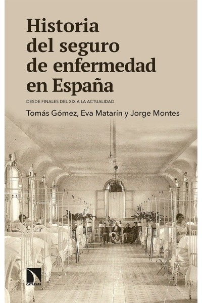 HISTORIA DEL SEGURO DE ENFERMEDAD EN ESPAÑA